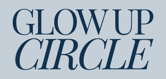 Glow Up Circle